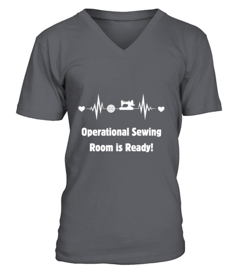 Operational sewing room is ready V-Neck T-shirt