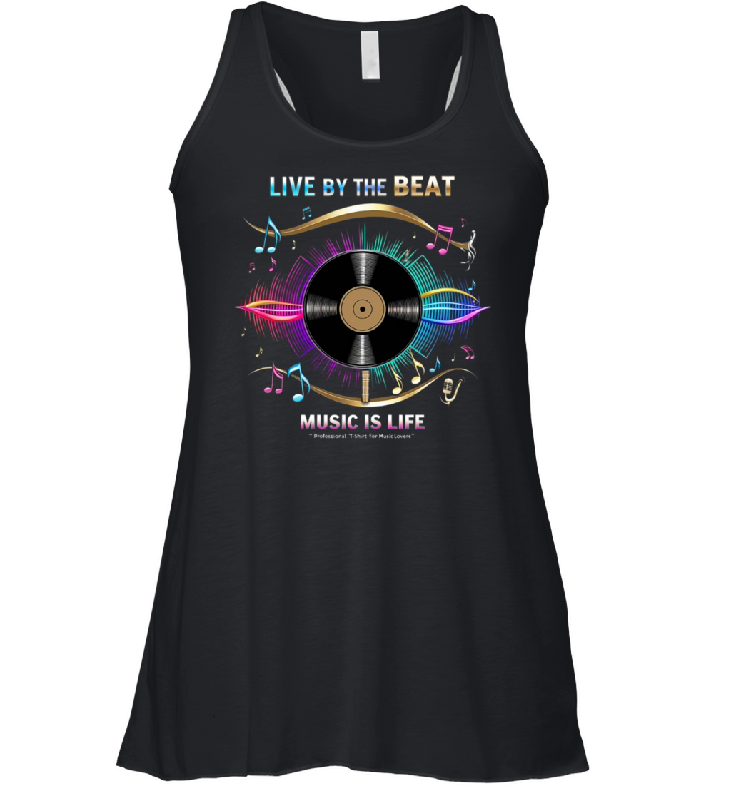 Live by the house Music Is Life Women's Flowy Tank Top