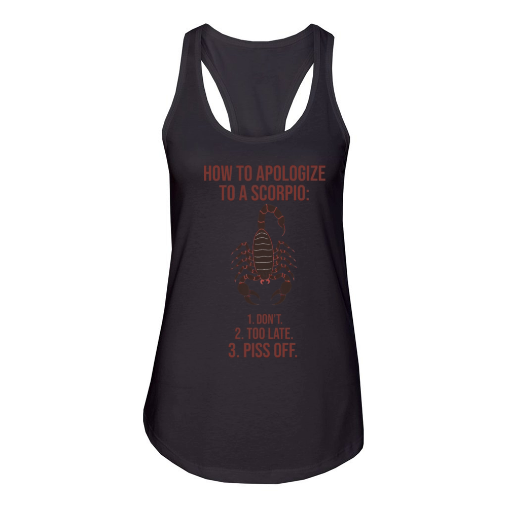 How to Apologize to a Scorpio Funny Guide Women's Racerback Tank