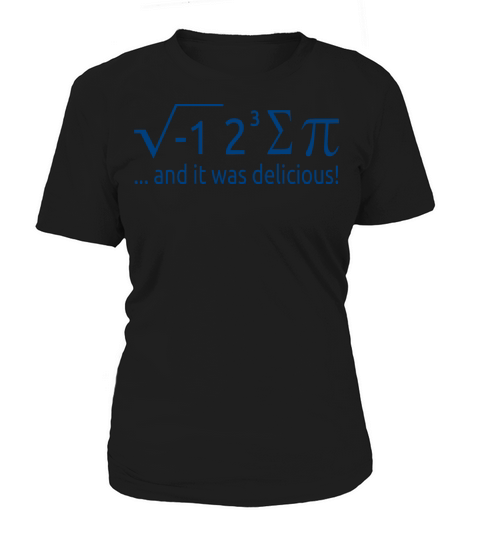 I Ate Some Pie And It Was Delicious 8 Pi Day 2WH3 Women's T-Shirt