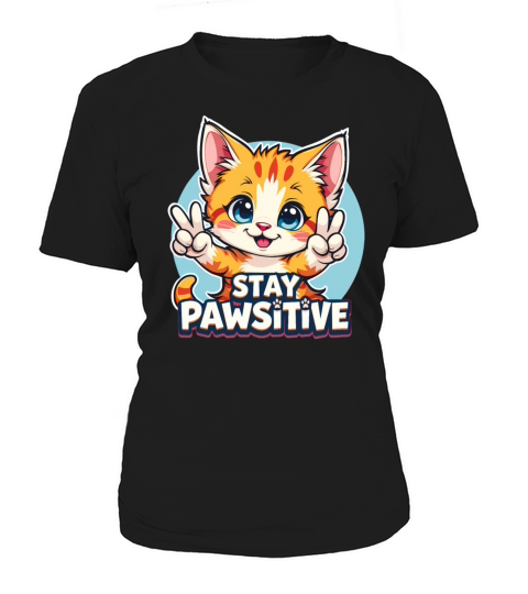 Stay Pawsitive - T-shirt Design Women's T-Shirt