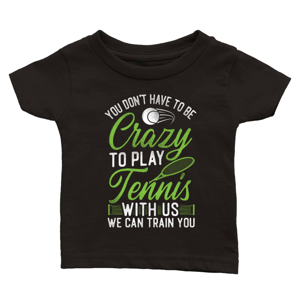 Funny Tennis Player Racket Coach Classic Baby Crewneck T-shirt