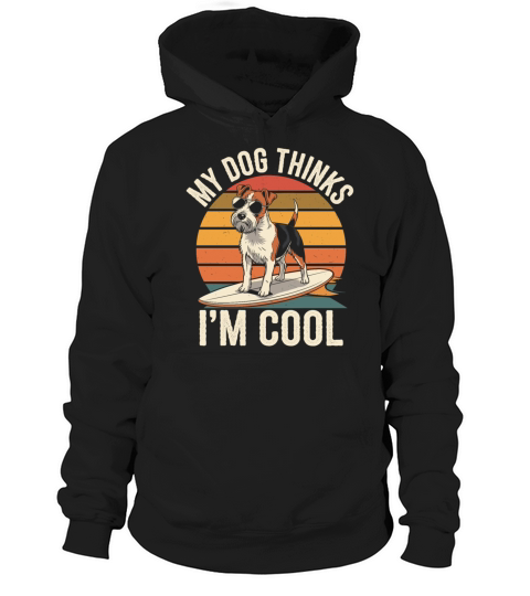 Yorkshire Terrier My Dog Thinks Im Cool Yorkie Hoodie Unisex