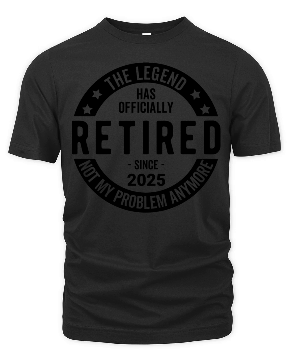 Retired 2025 Not My Problem anymore - Retirement Organic Unisex T-shirt