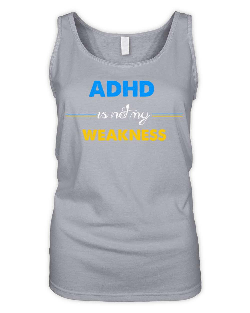 ADHD is not my weakness Organic Women's Tank Top