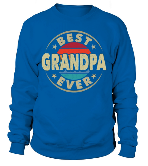 Best Grandpa Ever Retro Vintage Grandfather Sweatshirt Unisex