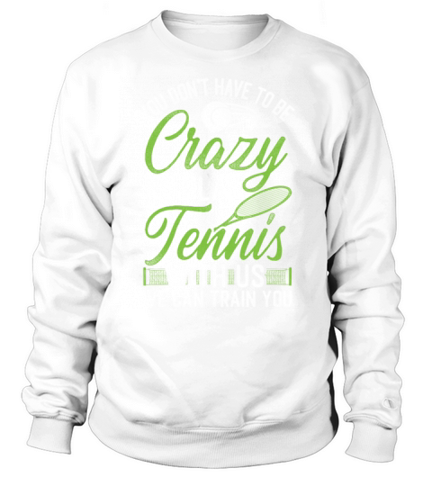 Funny Tennis Player Racket Coach Sweatshirt Unisex