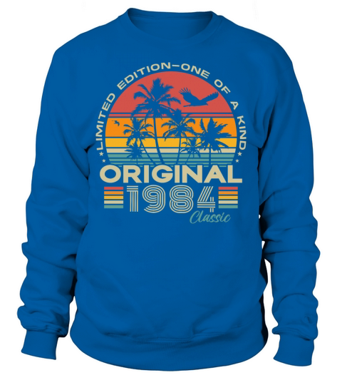 Original 1984 Vintage Retro 40th Birthday Sweatshirt Unisex