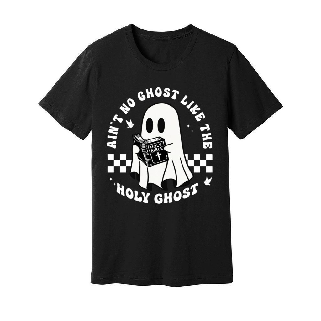 Aint No Ghost Like The Holy Ghost Cute Ghost Unisex Jersey Tee