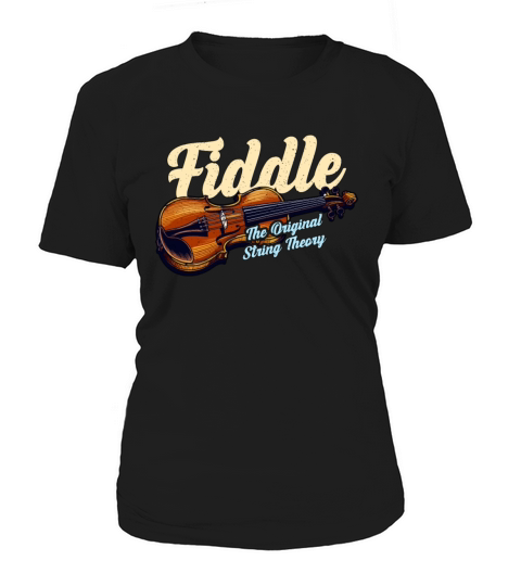 Fiddle The Original String Theory Country Music Women's T-Shirt