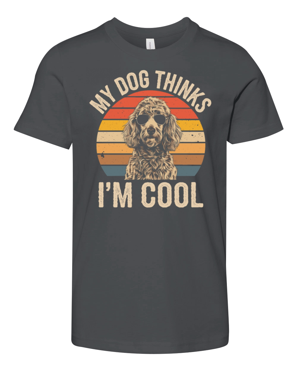 Poodle My Dog Thinks Im Cool Youth Unisex Jersey Tee