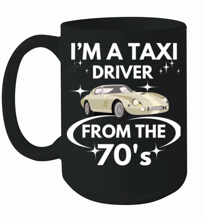 Funny Taxi Driver Old Antique Car 70s Vintage Cab Ceramic Mug