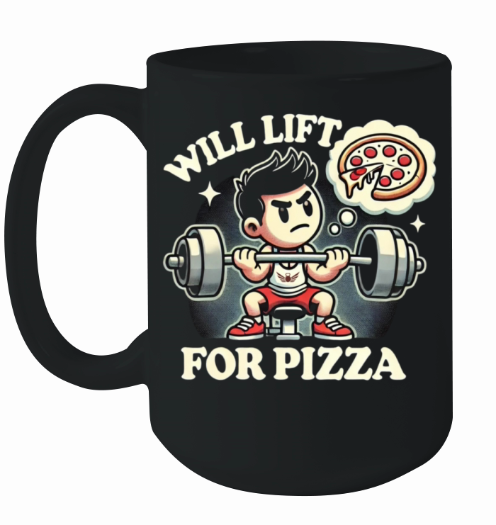 Will Lift for Pizza - Funny Gym Ceramic Mug