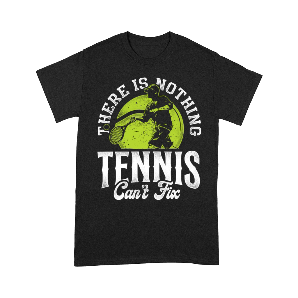Funny Tennis Player Racket There Comfort T-shirt