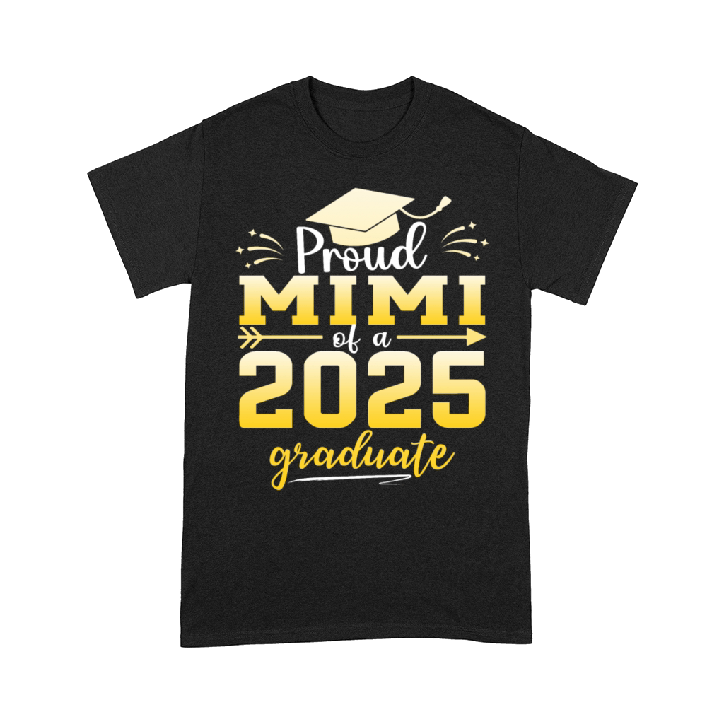 Proud Mimi Of A Class Of 2025 Graduate Graduation Comfort T-shirt