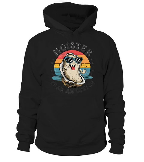 Moister Than an Oyster Hoodie Unisex