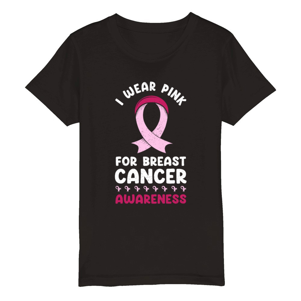 I Wear Pink For Breast Cancer Awareness Breast Organic Kids Crewneck T-shirt