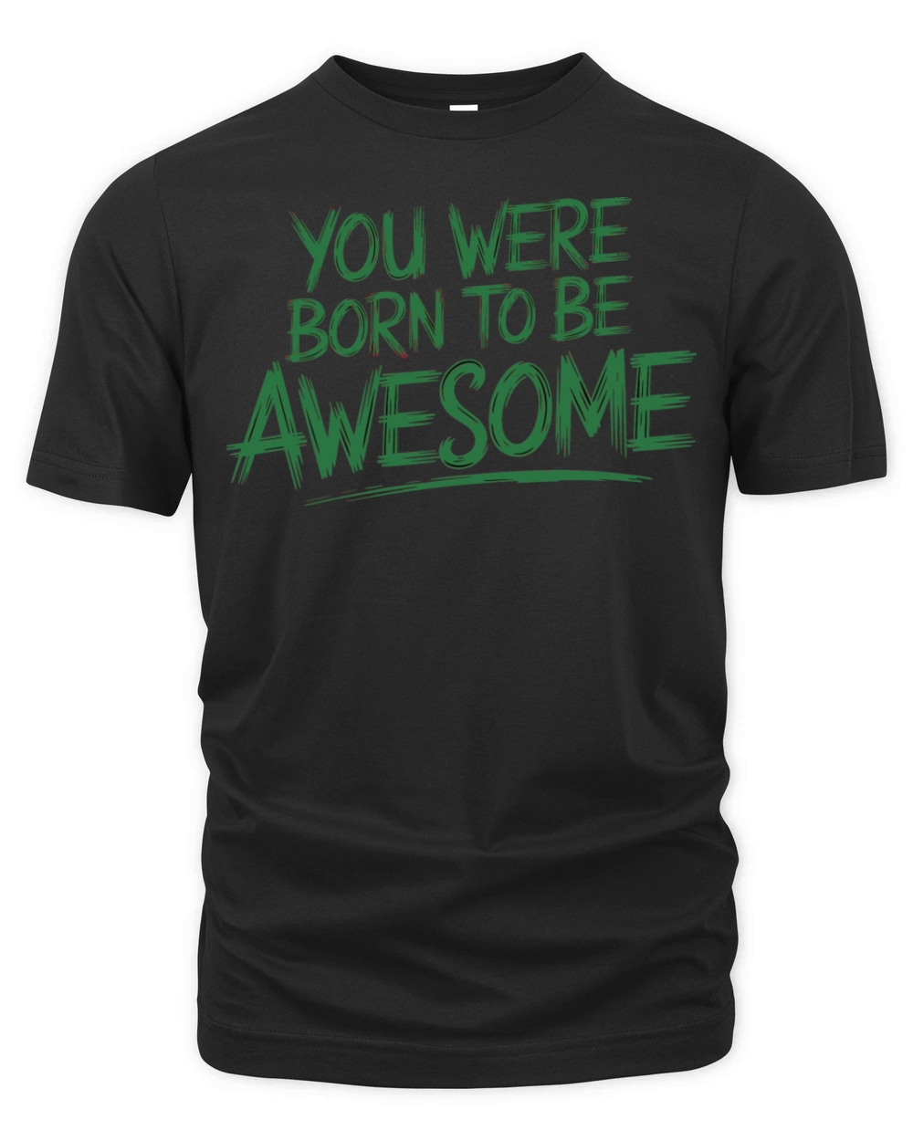 quotes you were born to be awesome 3 Organic Unisex T-shirt
