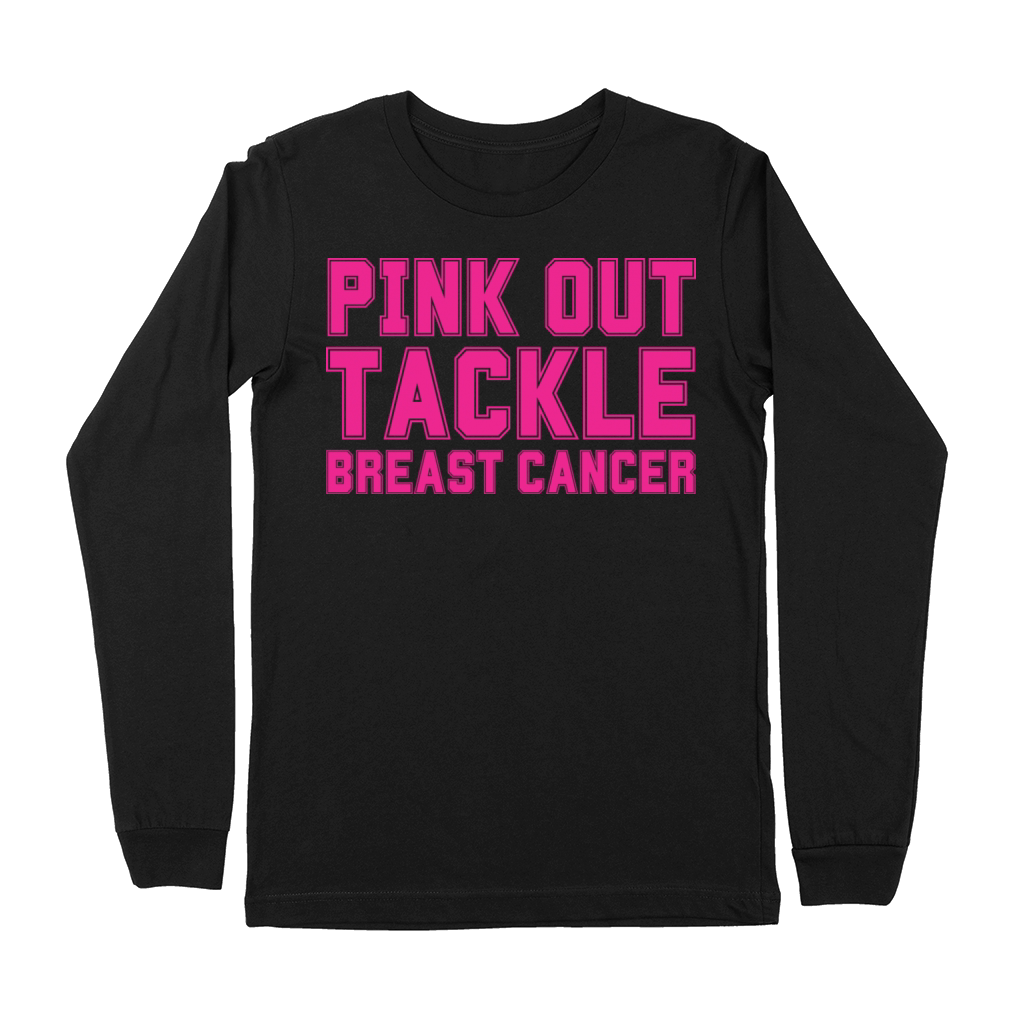 Pink Out Tackle Breast Cancer Support Premium Long Sleeve