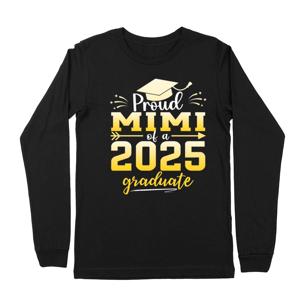 Proud Mimi Of A Class Of 2025 Graduate Graduation Premium Long Sleeve