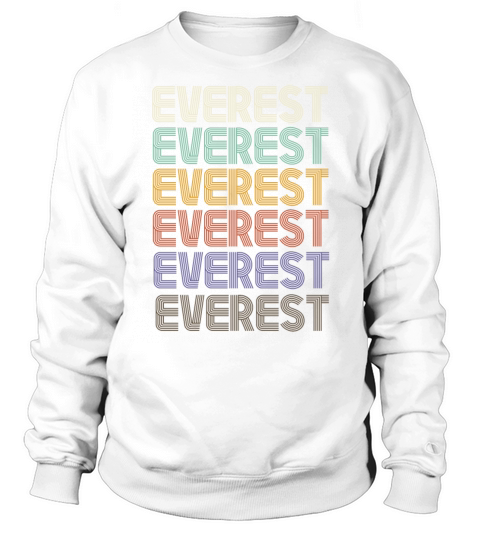 EVEREST First Name Retro Pattern Vintage Stylet Sweatshirt Unisex