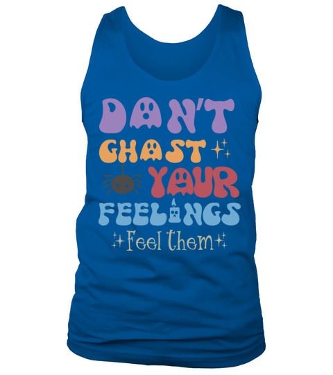 Mental Health Halloween Dont Ghost Your Feelings Tank Top Unisex