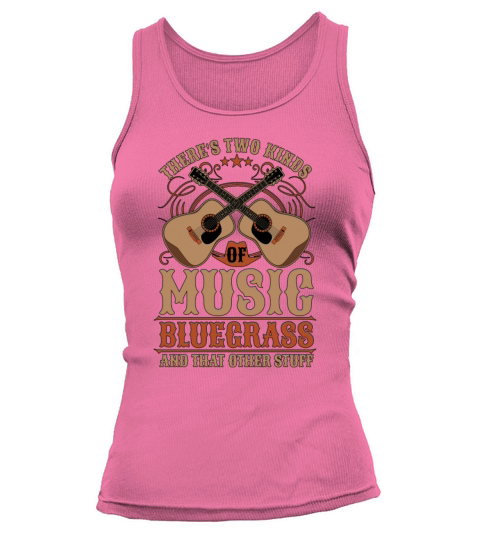 Bluegrass Music Theres Two Kinds Of Musician Tank top Woman