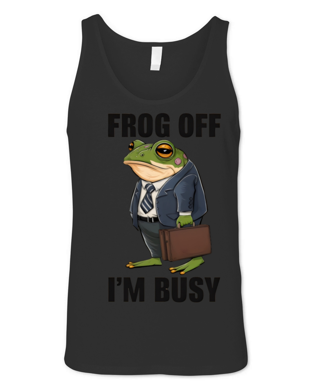 Frog Off Im Busy Funny Business Frog Unisex Jersey Tank
