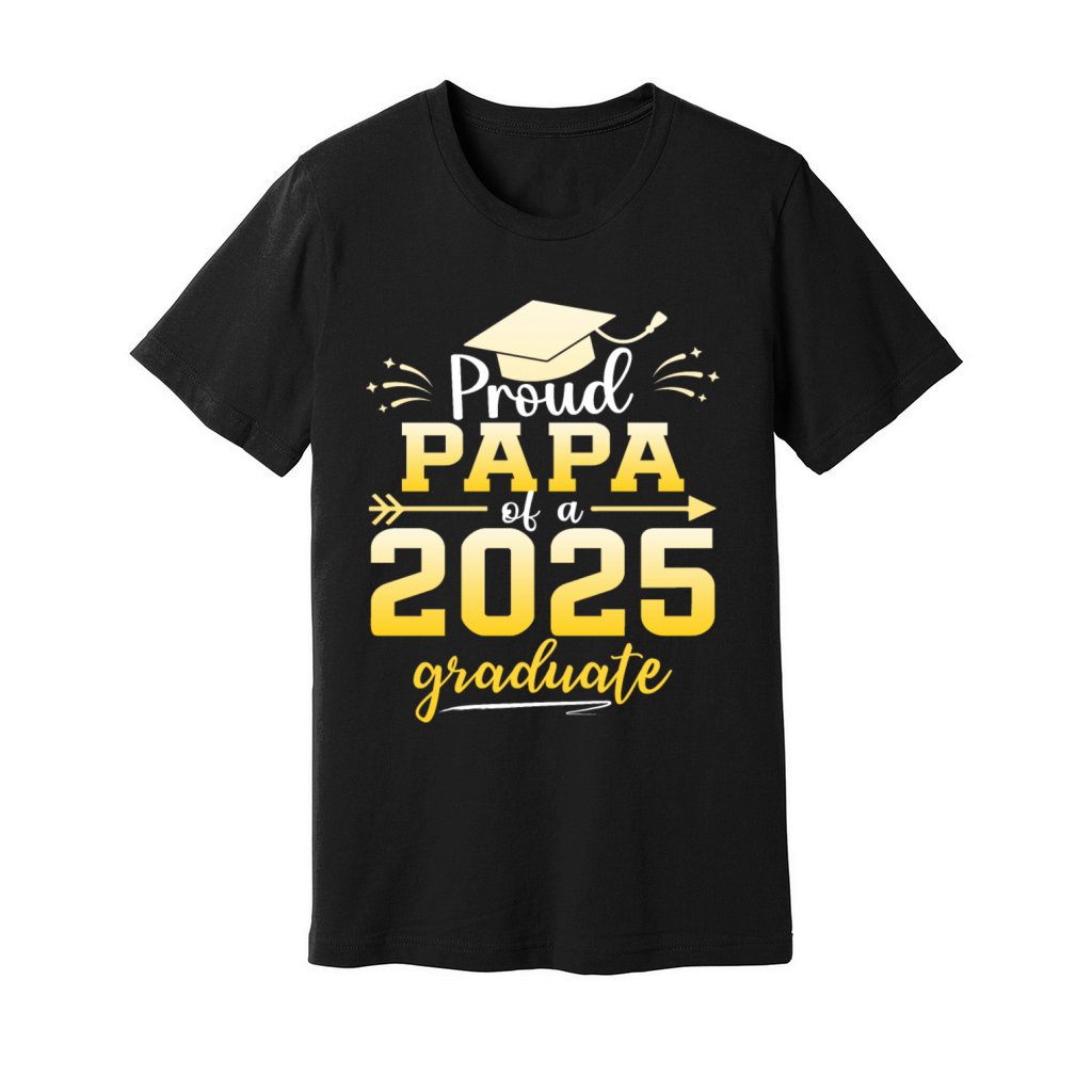Proud Papa Of A Class Of 2025 Graduate Graduation Unisex Jersey Tee