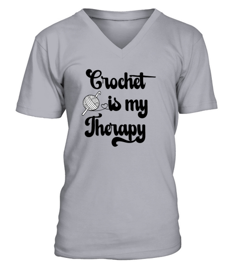 Crochet is my Therapy Quote with Yarn Ball V-Neck T-shirt