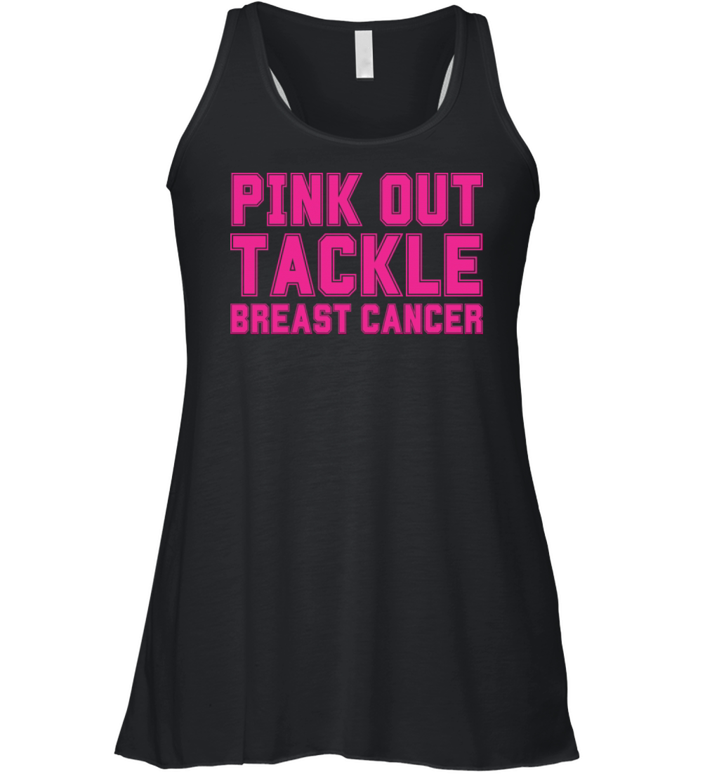 Pink Out Tackle Breast Cancer Support Women's Flowy Tank Top