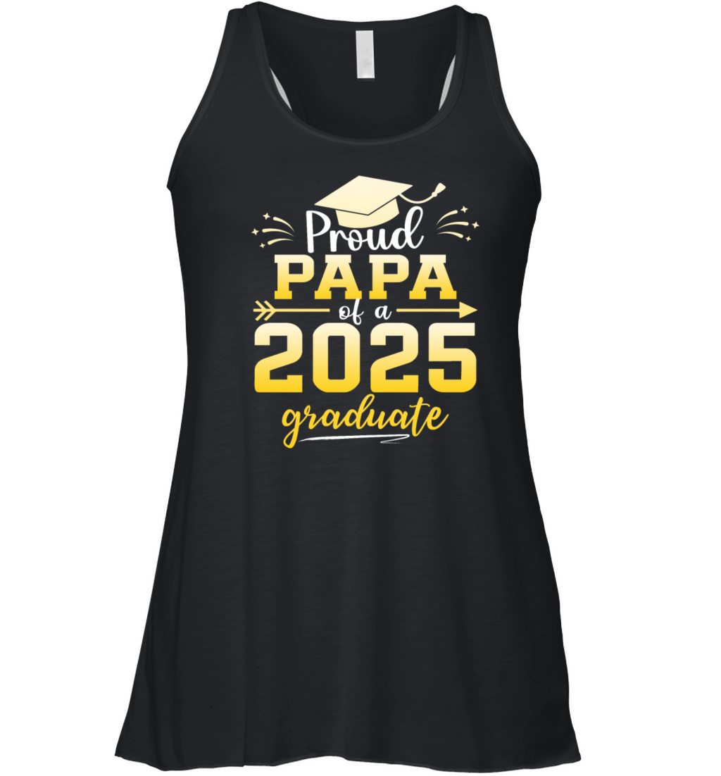 Proud Papa Of A Class Of 2025 Graduate Graduation Women's Flowy Tank Top