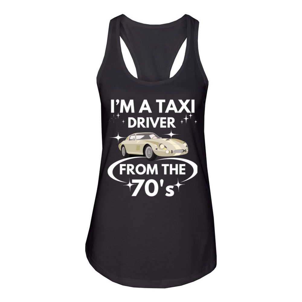 Funny Taxi Driver Old Antique Car 70s Vintage Cab Women's Racerback Tank