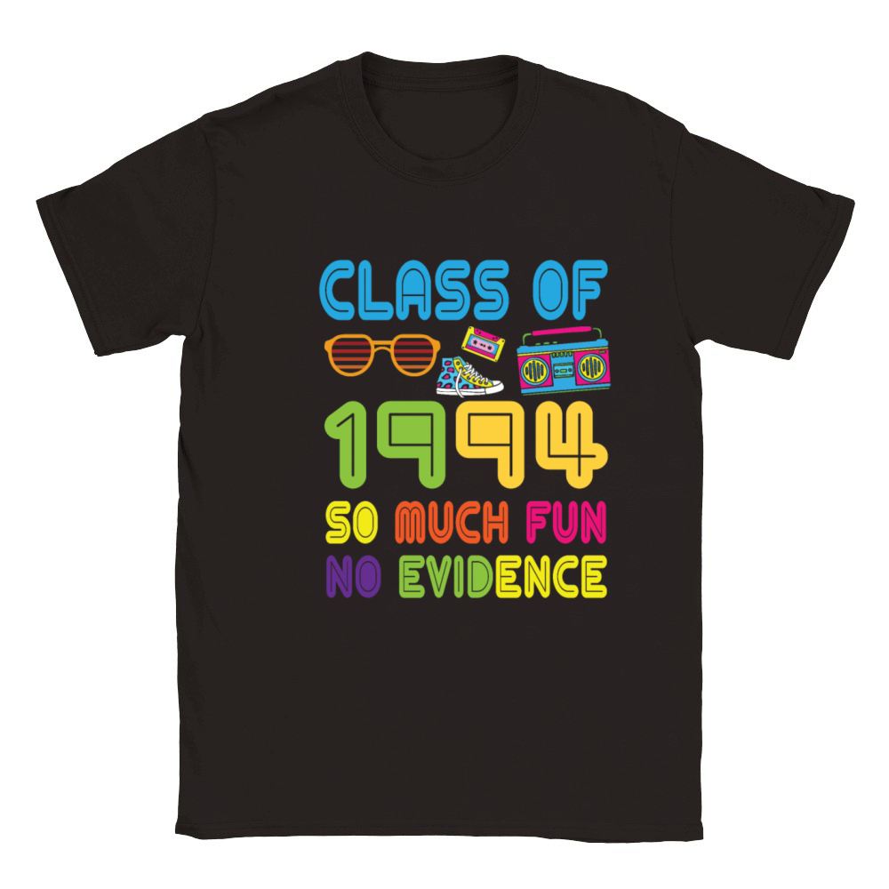 Happy Class Of 1994 So Much Fun No Evidence 30 Yea Classic Kids Crewneck T-shirt