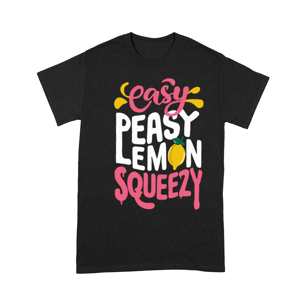 Easy Peasy Lemon Squeezy Fun Quote for a Lemonade Comfort T-shirt