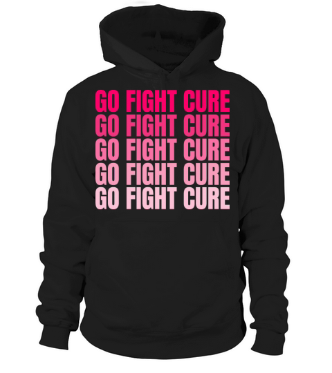 Pink Go Fight Cure Breast Cancer Support Hoodie Unisex