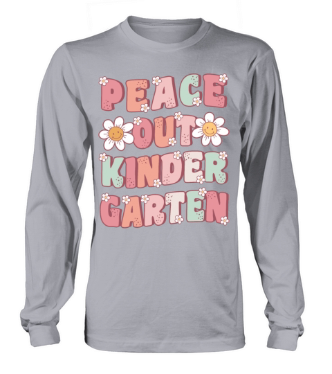 Peace Out Kindergarten Groovy Last Day Long sleeved Unisex