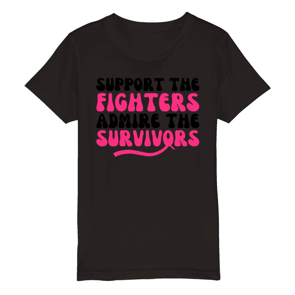 Support The Fighters Admire The Survivors Organic Kids Crewneck T-shirt
