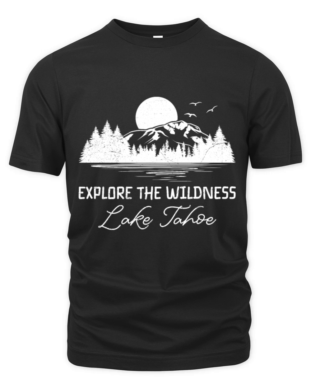 California EXPLORE THE WILDERNESS LAKE TAHOE Organic Unisex T-shirt
