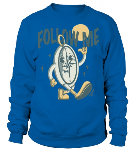 Follow Me Sweatshirt Unisex