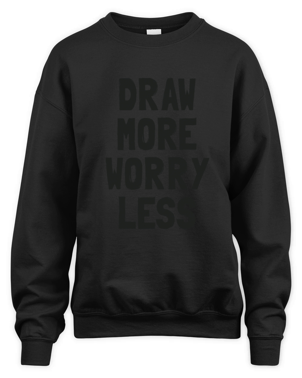 Draw More Worry Less - Creative Inspiration Quote Unisex Premium Crewneck Sweatshirt