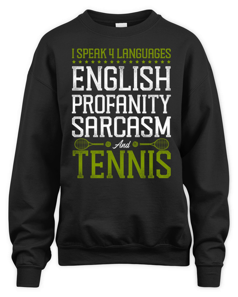 Funny Tennis Player Racket I Speak Unisex Premium Crewneck Sweatshirt