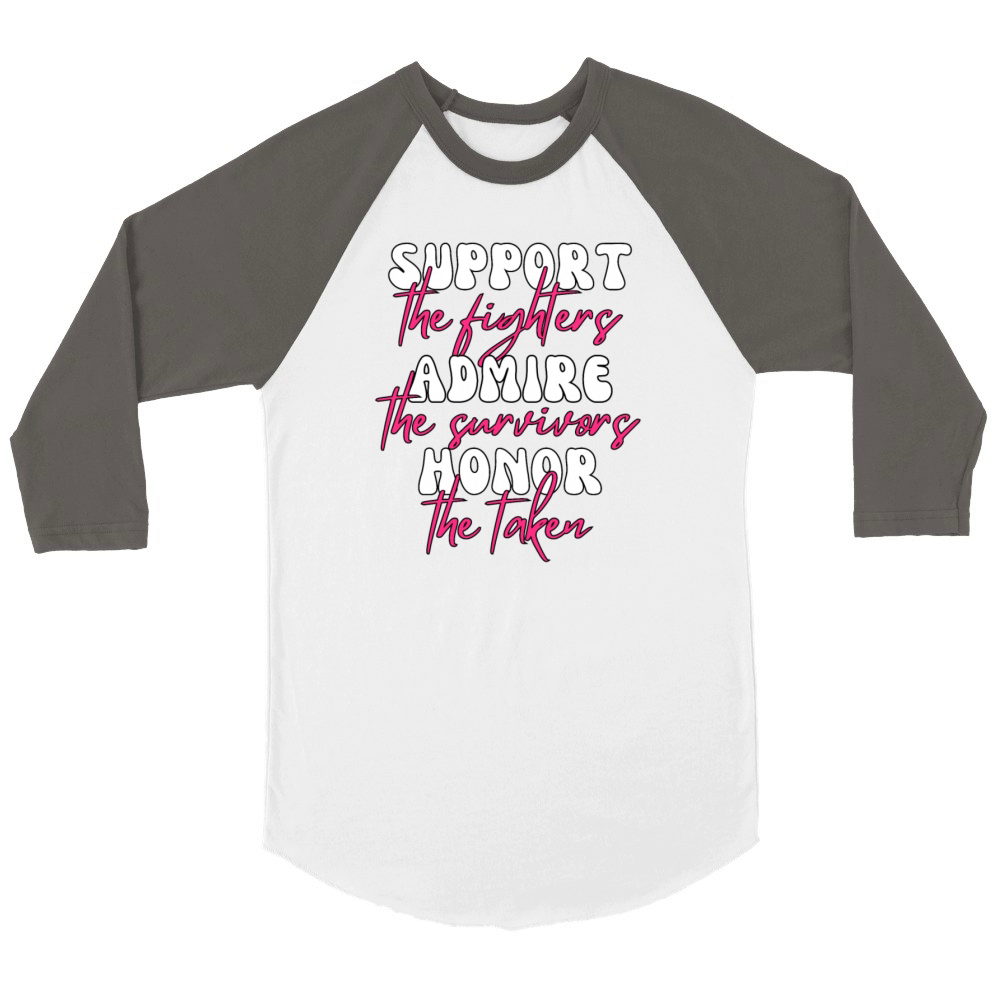 Support The Fighters Admire The Survivors Unisex ¾ sleeve Raglan T-shirt