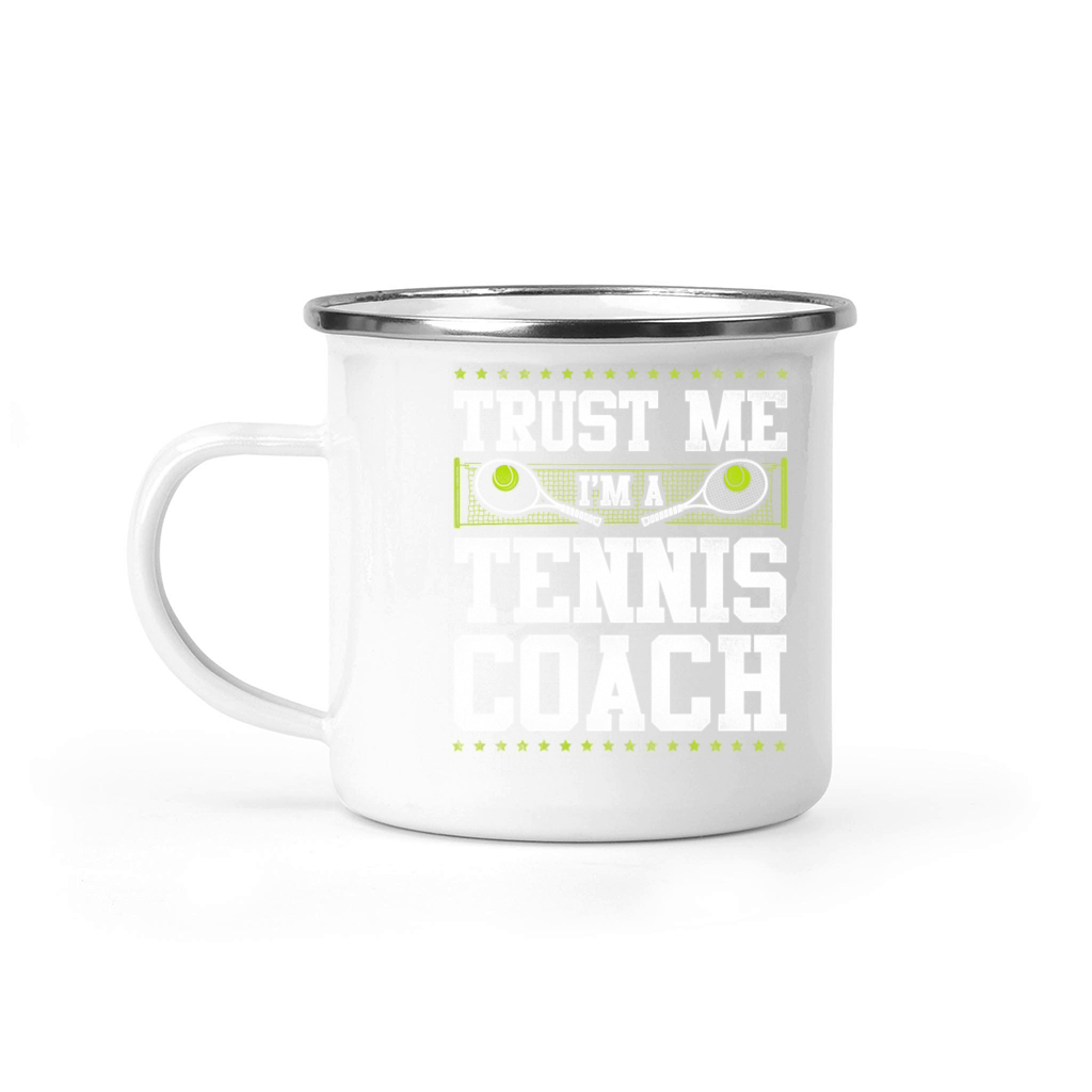 Funny Tennis Player Racket Trust Camping Mug