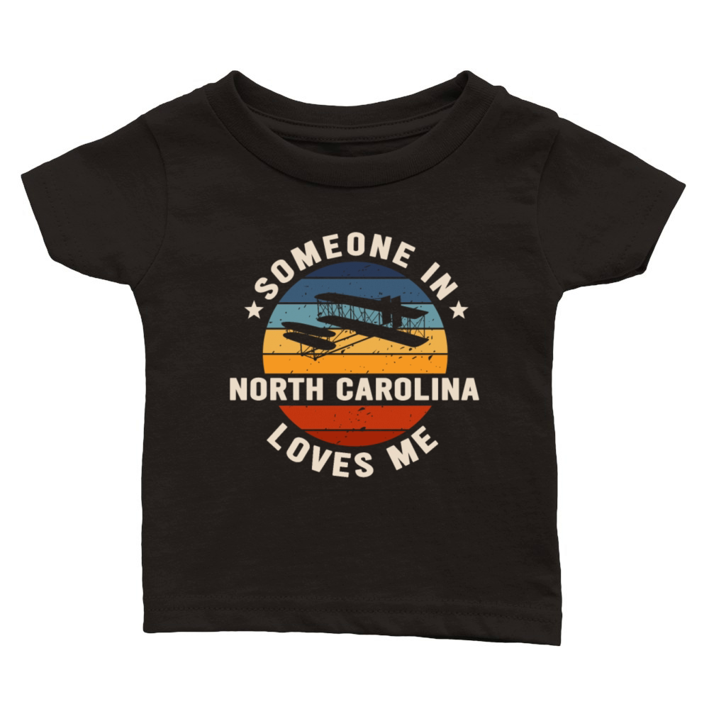 Someone In North Carolina Loves Me Classic Baby Crewneck T-shirt