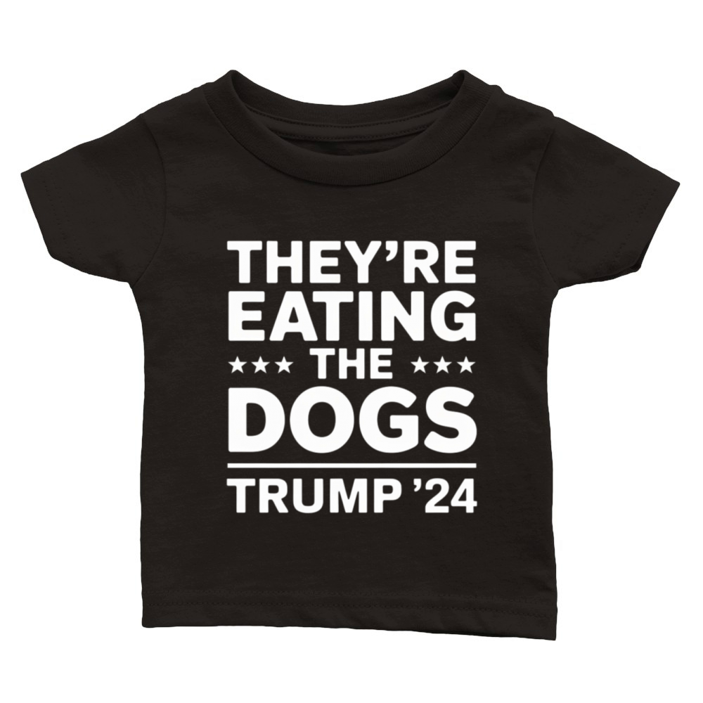 Theyre eating the Dogs Funny Debate Trump Quote Classic Baby Crewneck T-shirt