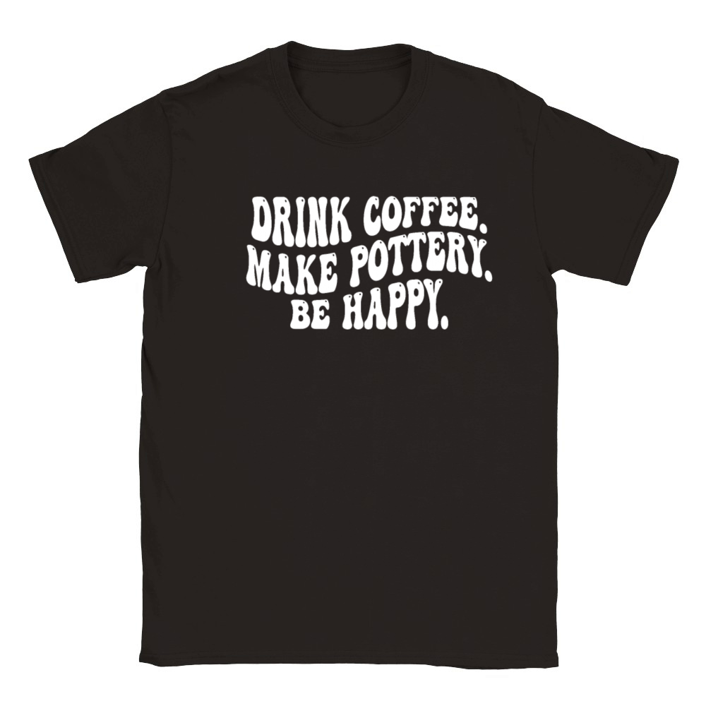 Drink Coffee Make Pottery Be Happy Funny Vintage Classic Kids Crewneck T-shirt
