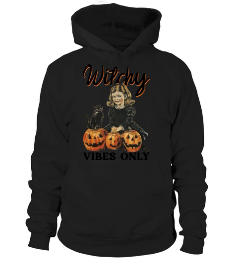 Witchy Vibes Only - Vintage Halloween Hoodie Unisex
