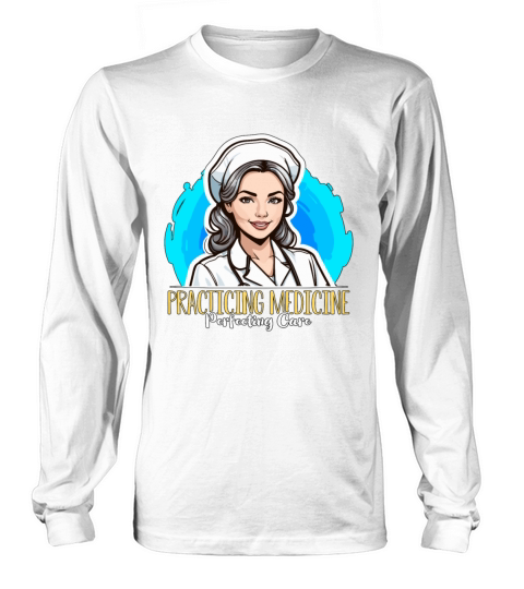 Nurse Practitioner Practicing Medicine Nursing Long sleeved Unisex