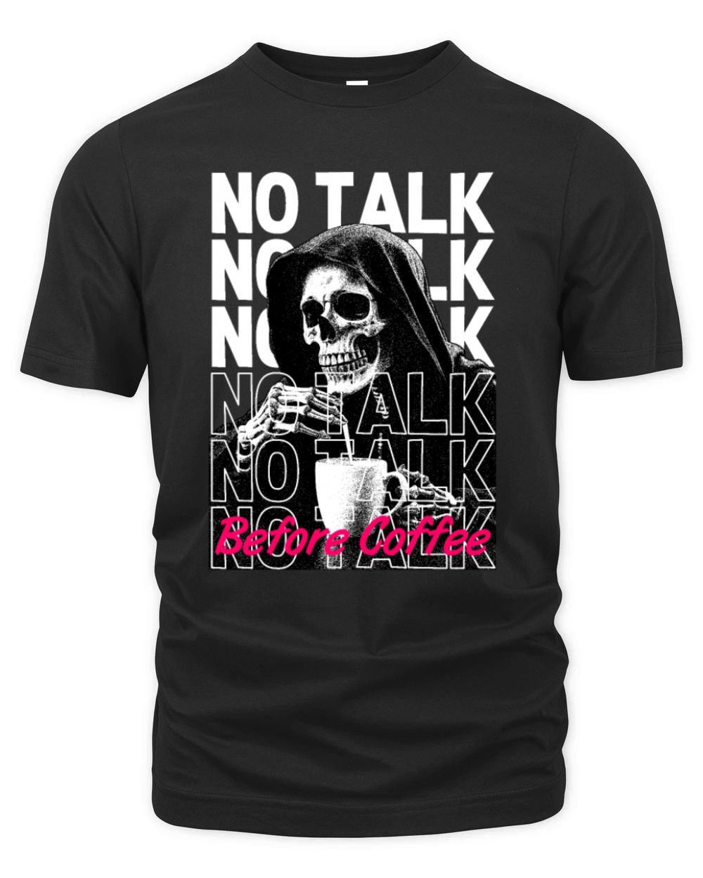 Funny coffee quotes graphic no talk before coffee Organic Unisex T-shirt